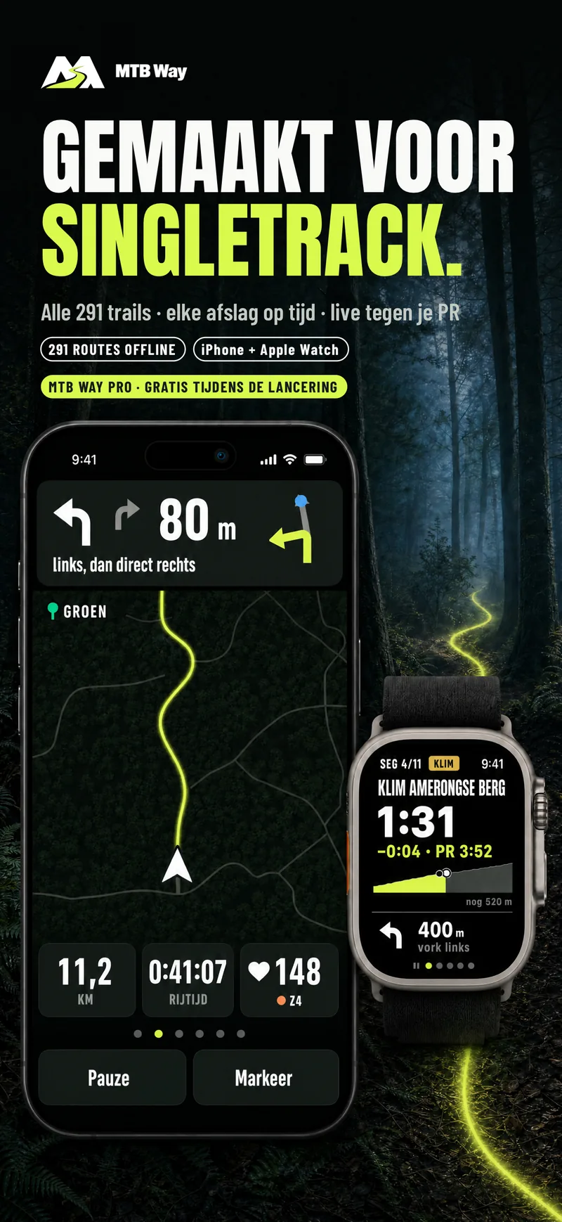 iPhone met de kaart en een afslag over 80 meter, naast een Apple Watch met een live segmenttijd. Kop: Gemaakt voor singletrack.