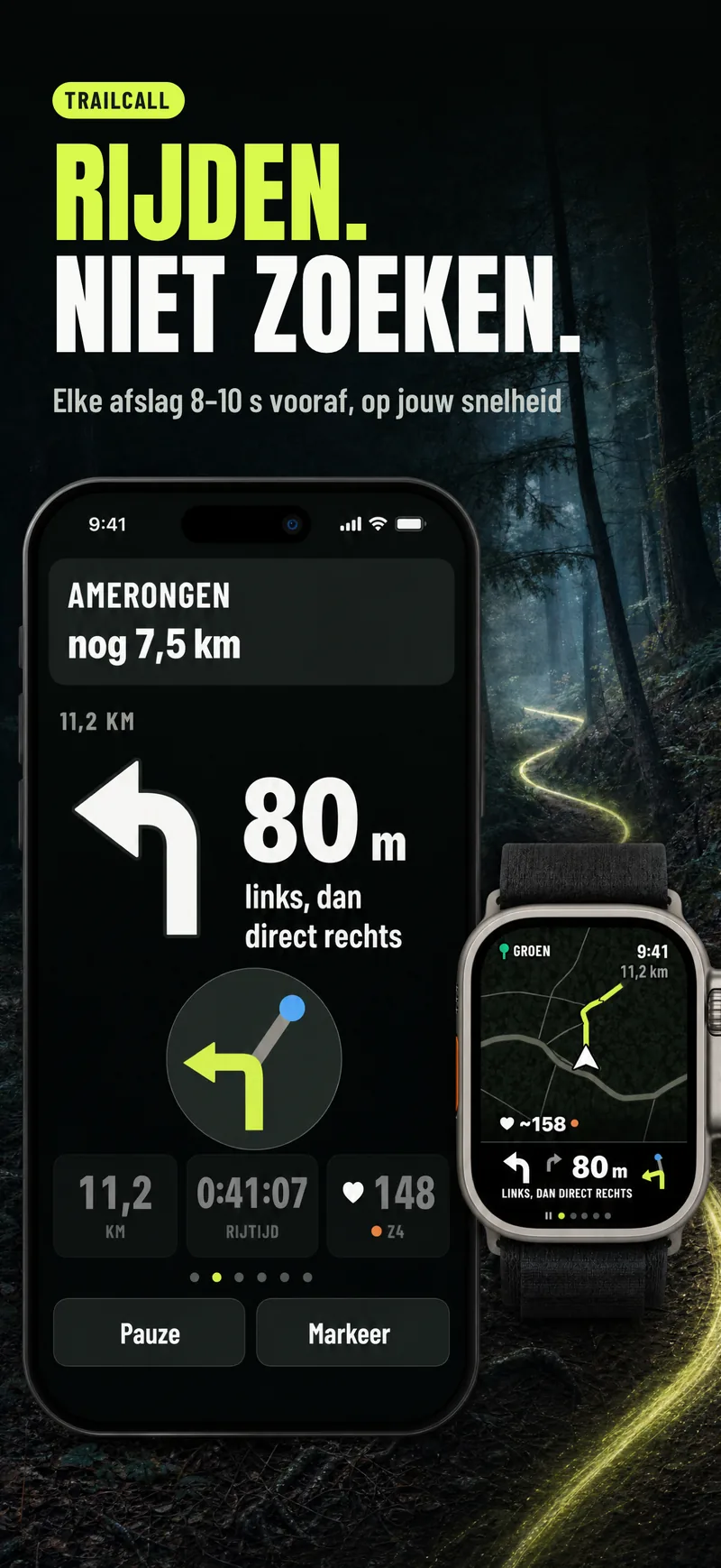 Een grote afslagpijl over 80 meter met de splitsing als Y, en de afslagbalk op de Apple Watch. Kop: Rijden. Niet zoeken.
